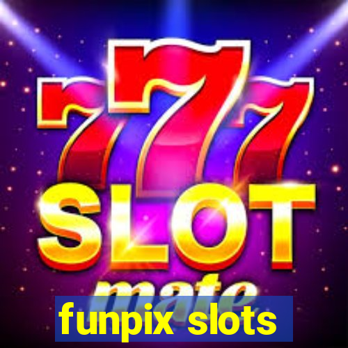 funpix slots